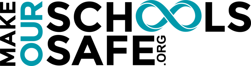 Make Our Schools Safe